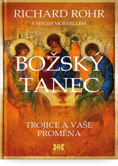 Božský tanec - Trojice a vaše proměna