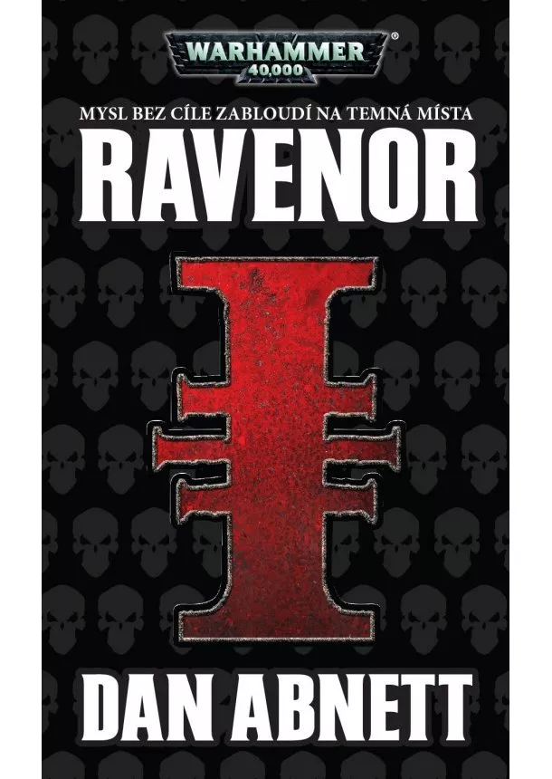 Dan Abnett - Ravenor - Warhammer 40000