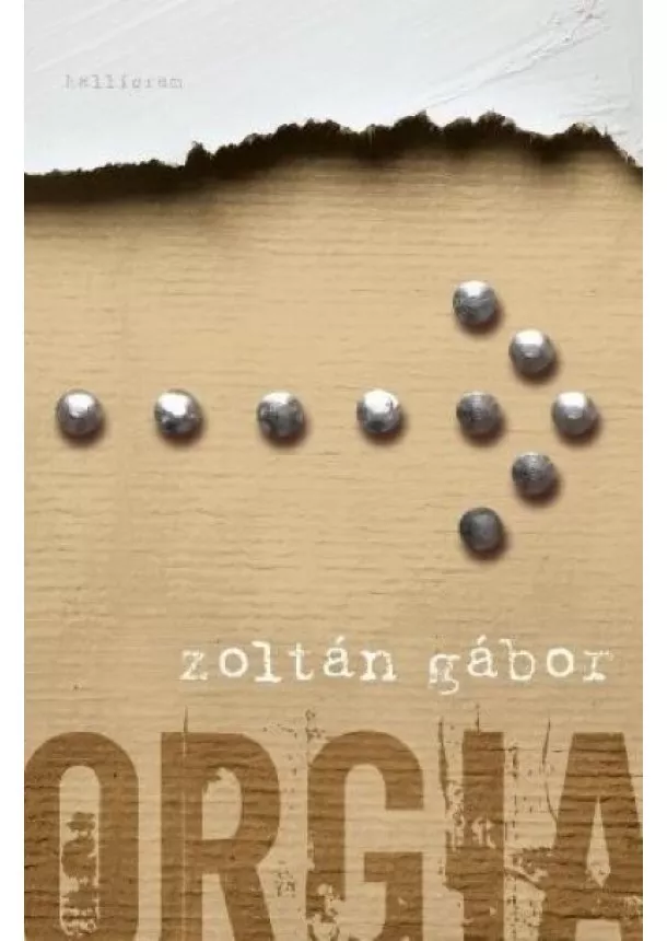 Zoltán Gábor - Orgia (6. kiadás)