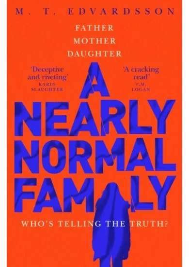 A Nearly Normal Family