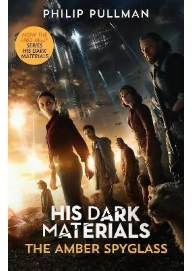 His Dark Materials: The Amber Spyglass (Tv tie-in edition)