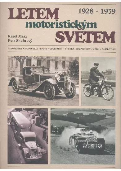 Letem motoristickým světem 1928-1939