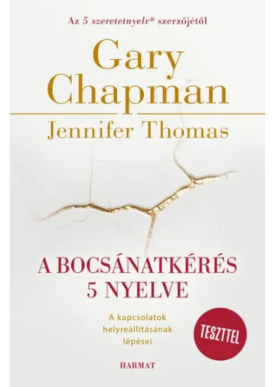 A bocsánatkérés 5 nyelve - A kapcsolatok helyreállításának lépései