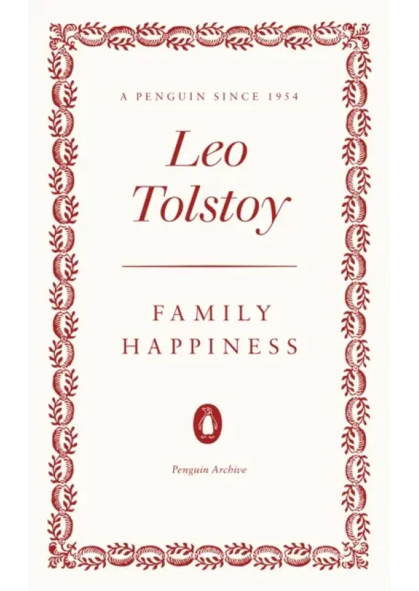 Leo Tolstoy - Family Happiness