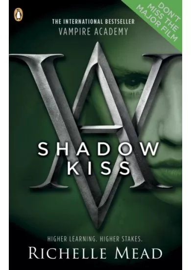 Vampire Academy 3: Shadow Kiss