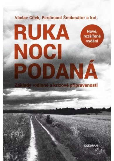 Ruka noci podaná - Základy rodinné a krizové připravenosti