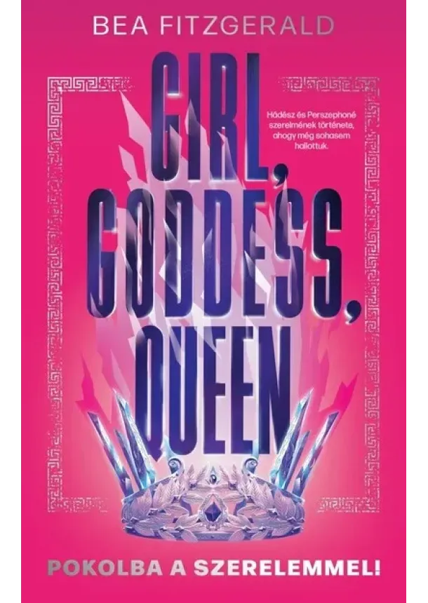Bea Fitzgerald - Girl, Goddess, Queen - Pokolba a szerelemmel