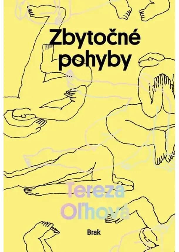 Tereza Oľhová - Zbytočné pohyby