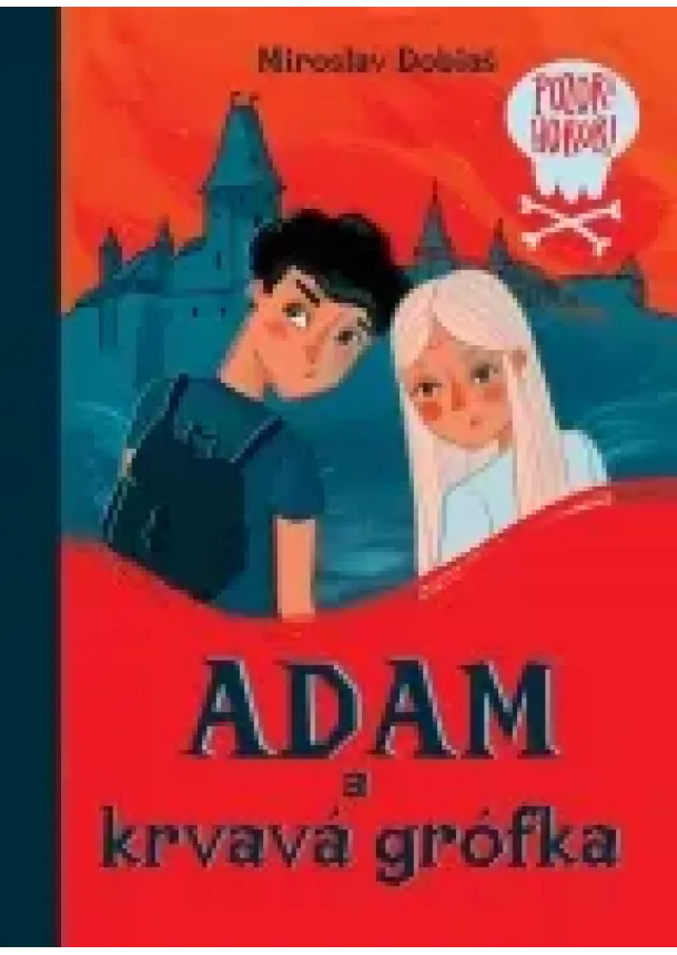 Miroslav Dobiaš - Adam a krvavá grófka
