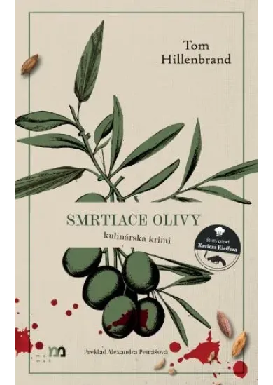 Smrtiace olivy - Kulinárska krimi 4