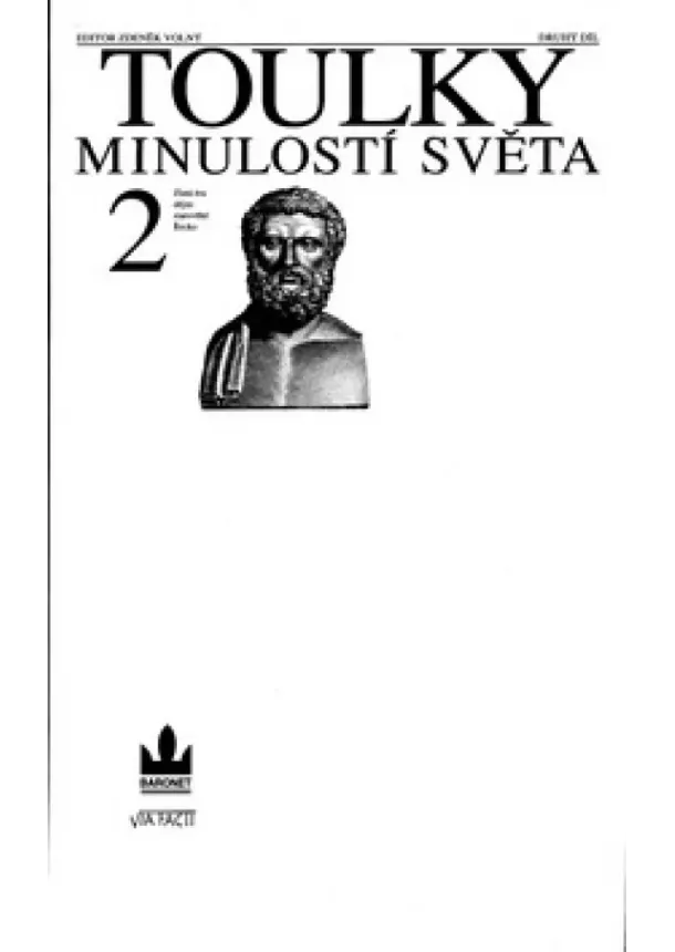 Zdeněk Volný - Toulky minulostí světa 2