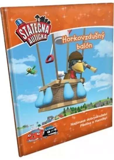 Horkovzdušný balon - kniha Statečná autíčka