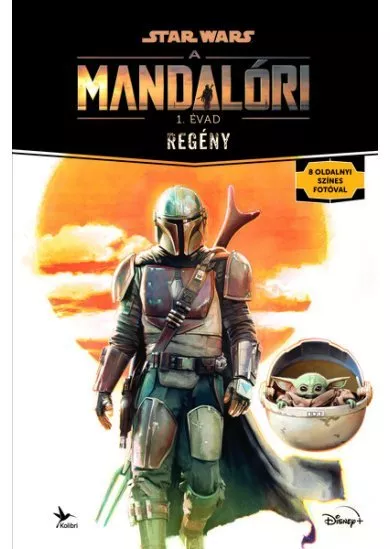 Star Wars: A mandalóri - Regény (2. kiadás)
