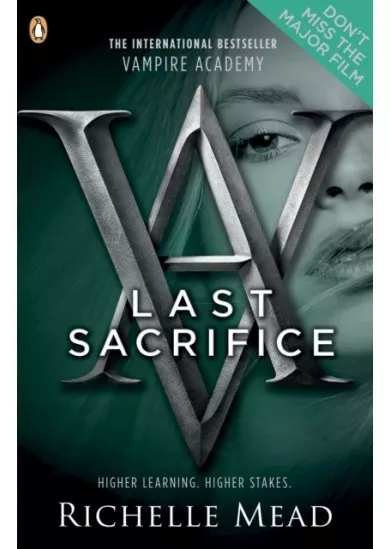 Vampire Academy 6: Last Sacrifice