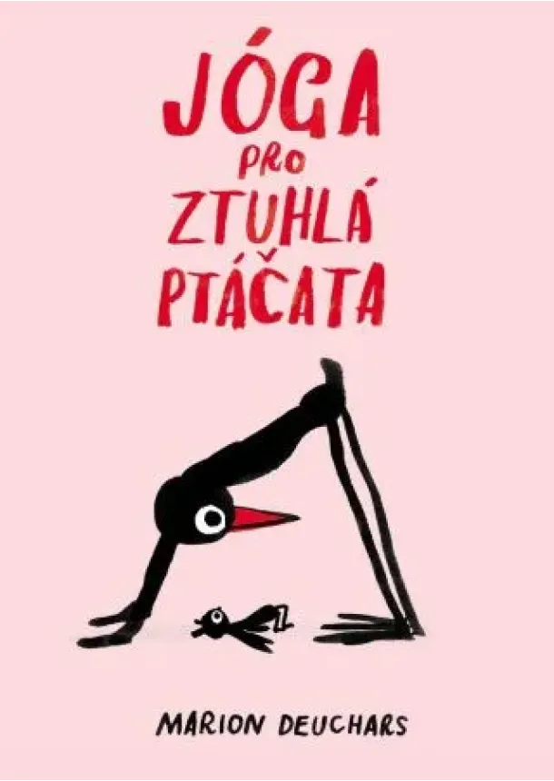 Marion Deuchars - Jóga pro ztuhlá ptáčata