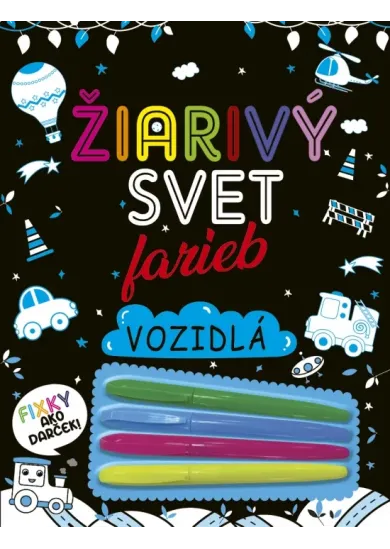 Žiarivý svet farieb: Vozidlá