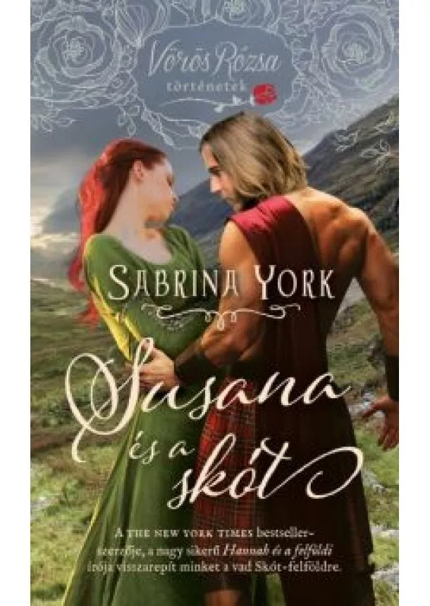 Sabrina York - Susana és a skót - Vörös Rózsa történetek