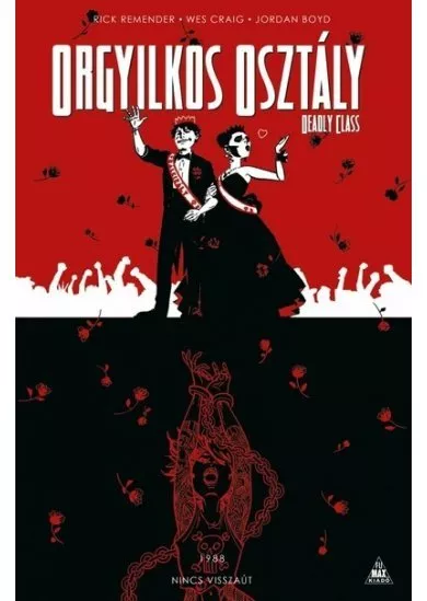 Orgyilkos osztály - Deadly Class 8.: Nincs visszaút (képregény)