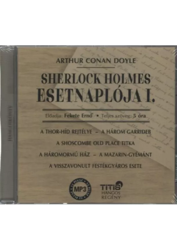 Sir Arthur Conan Doyle - Sherlock Holmes Esetnaplója I.