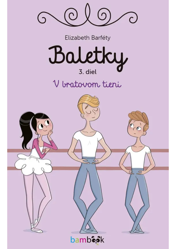 Barféty Elizabeth - Baletky, III. diel