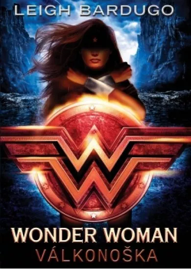 Wonder Woman: Válkonoška