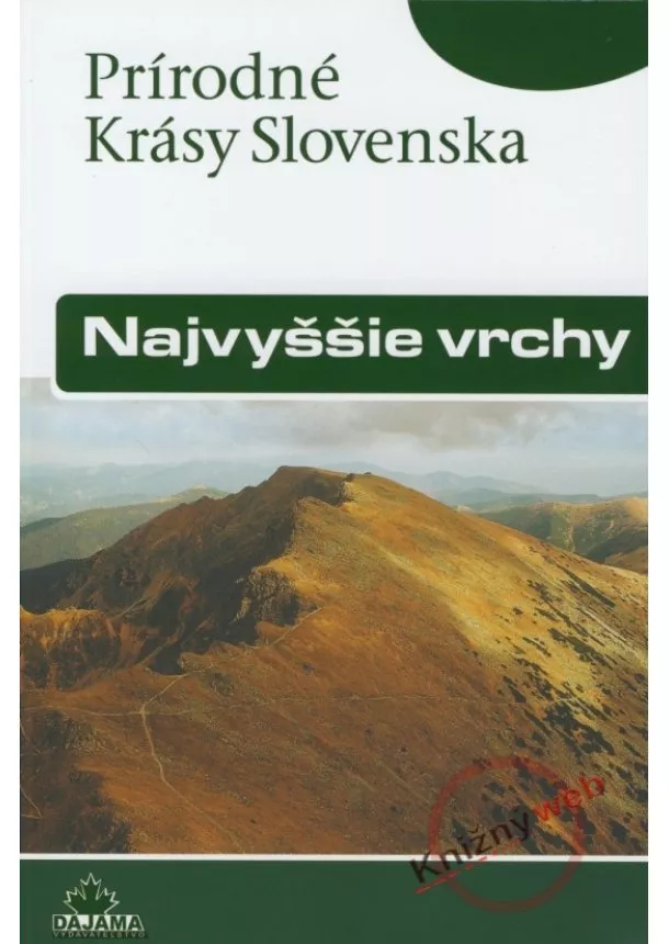 František Kele  - Najvyššie vrchy - Prírodné krásy Slovenska