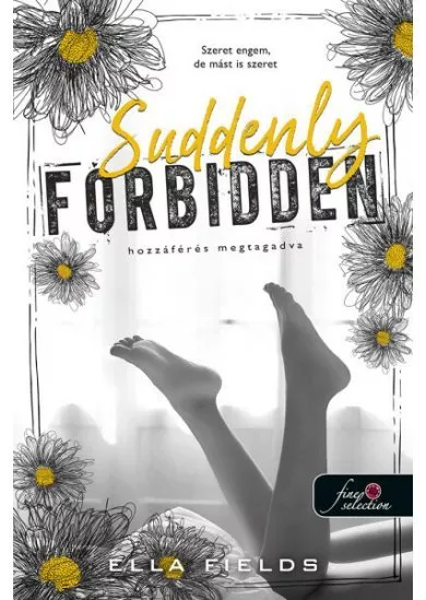 Suddenly Forbidden - Hozzáférés megtagadva - Gray Springs Egyetem 1.