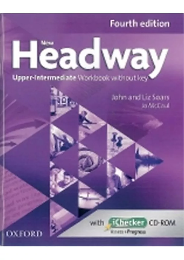 John and Liz Soars - New Headway Up -Int - Fourth Edition -  Workbook wo/k with iChecker CD-ROM