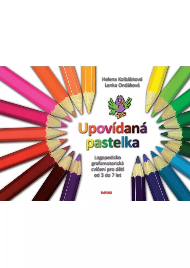 Lenka, Helena Kolbábková, Ondáková - Upovídaná pastelka