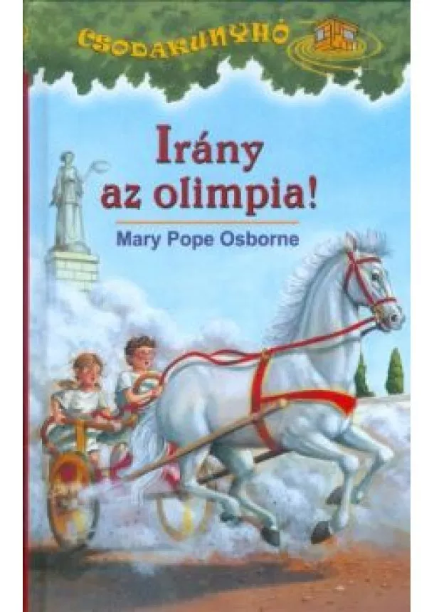 MARY POPE OSBORNE - IRÁNY AZ OLIMPIA!