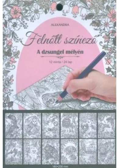 A DZSUNGEL MÉLYÉN