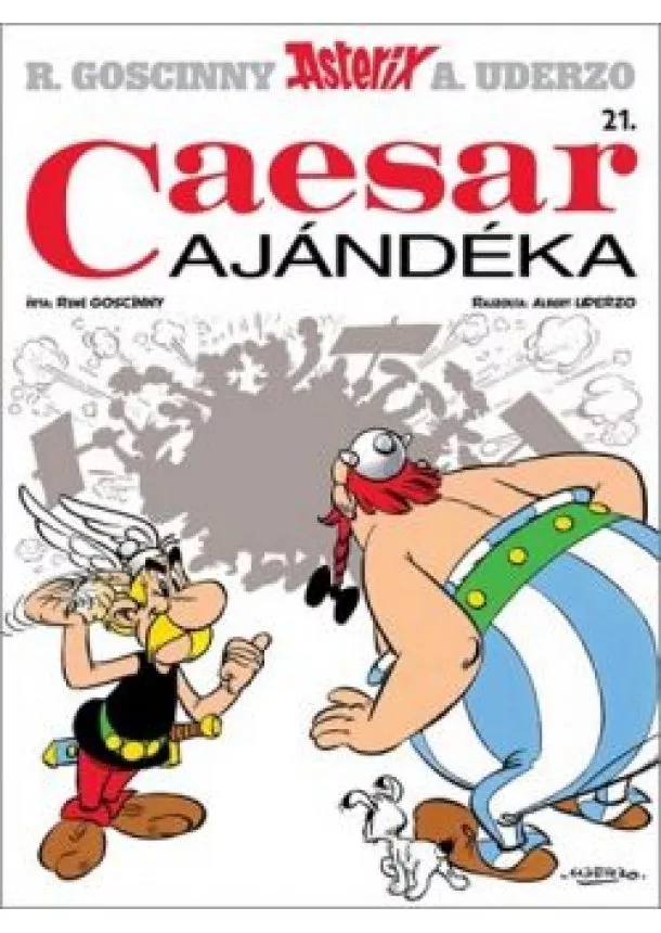 René Goscinny - Caesar ajándéka - Asterix 21.