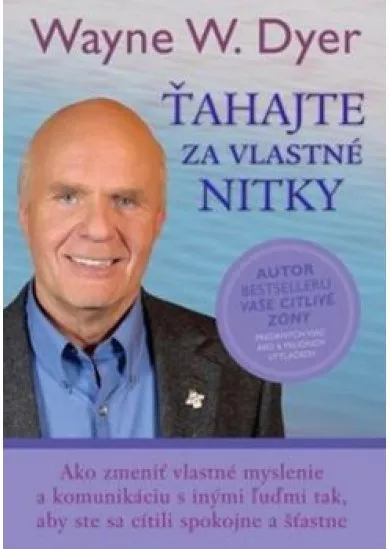 Ťahajte za vlastné nitky