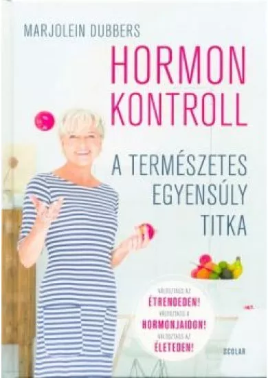 Hormonkontroll - A természetes egyensúly titka