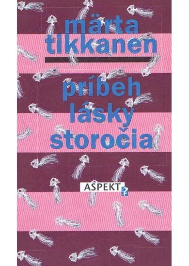 Príbeh lásky storočia