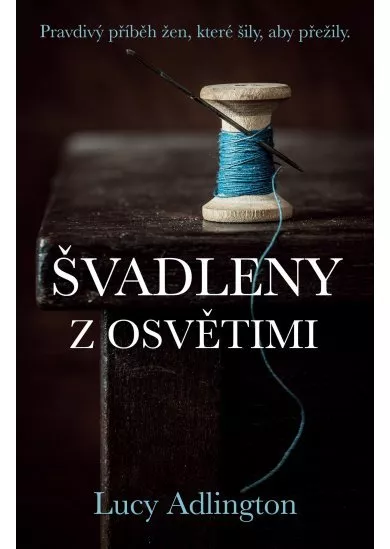 Švadleny z Osvětimi