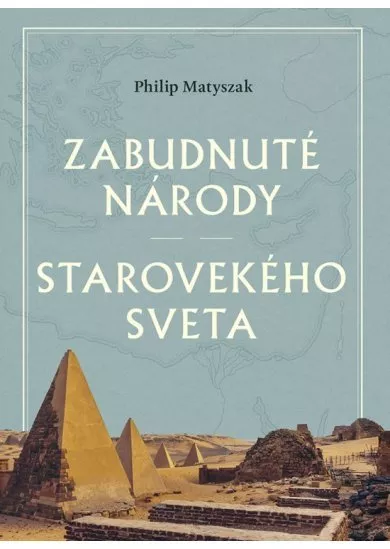 Zabudnuté národy starovekého sveta