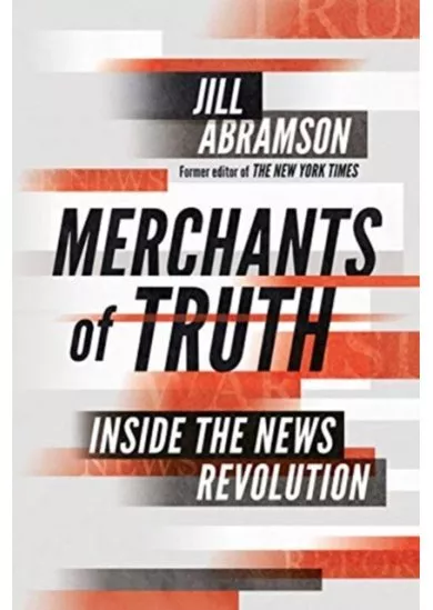 The Merchants of Truth