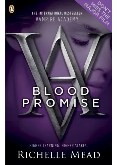 Vampire Academy 4: Blood Promise