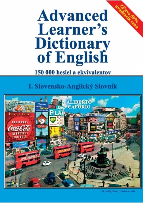Aliberto Caforio - S-A Advanced Learner's Dictionary of English