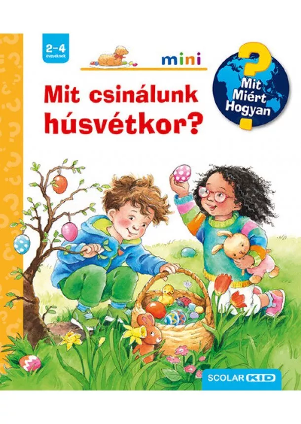 Andrea Erne - Mit csinálunk húsvétkor? - Mit? Miért? Hogyan? Mini §H