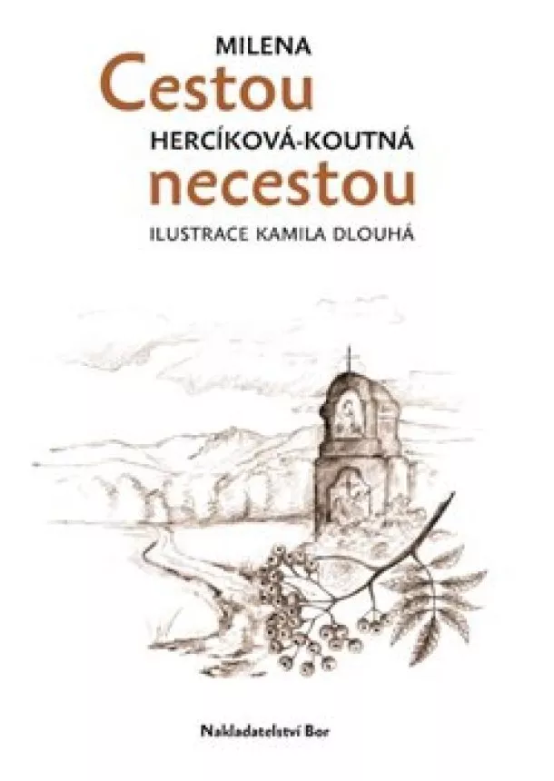 Milena Herciková Koutná - Cestou necestou