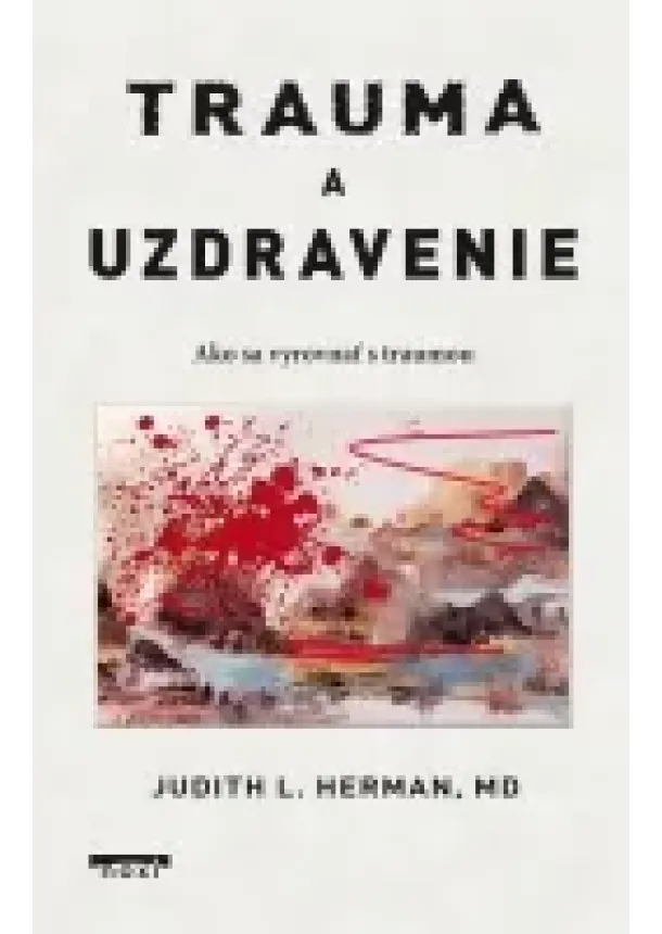 Judith Herman - Trauma a uzdravenie