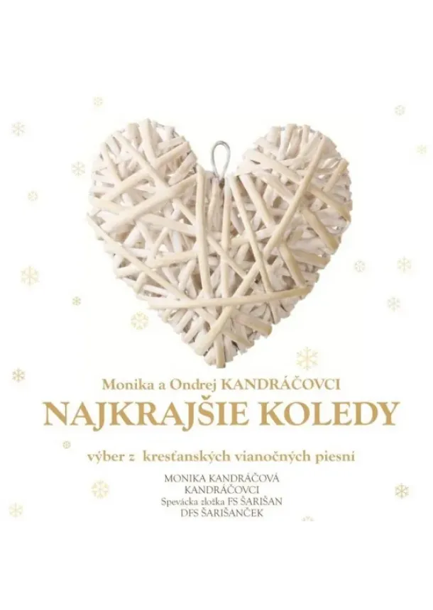 Monika a Ondrej Kandráčovci - Monika a Ondrej Kandráčovci:  Najkrajšie koledy - CD