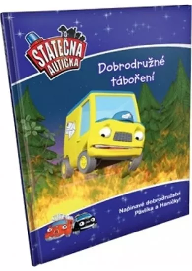 Dobrodružné táboření - kniha Statečná autíčka