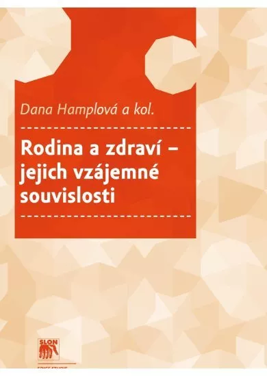 Rodina a zdraví – jejich vzájemné souvislosti