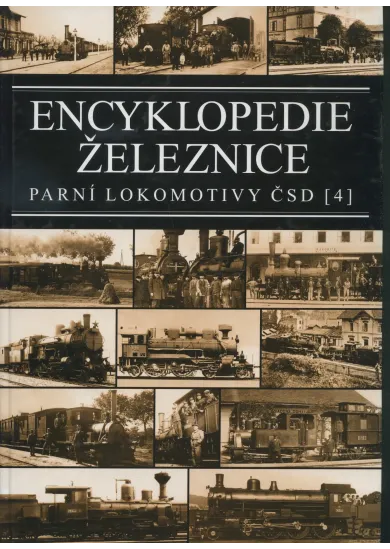 Encyklopedie železnice - Parní lokomotivy ČSD (4)