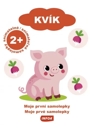 Moje prvé samolepky - Kvík