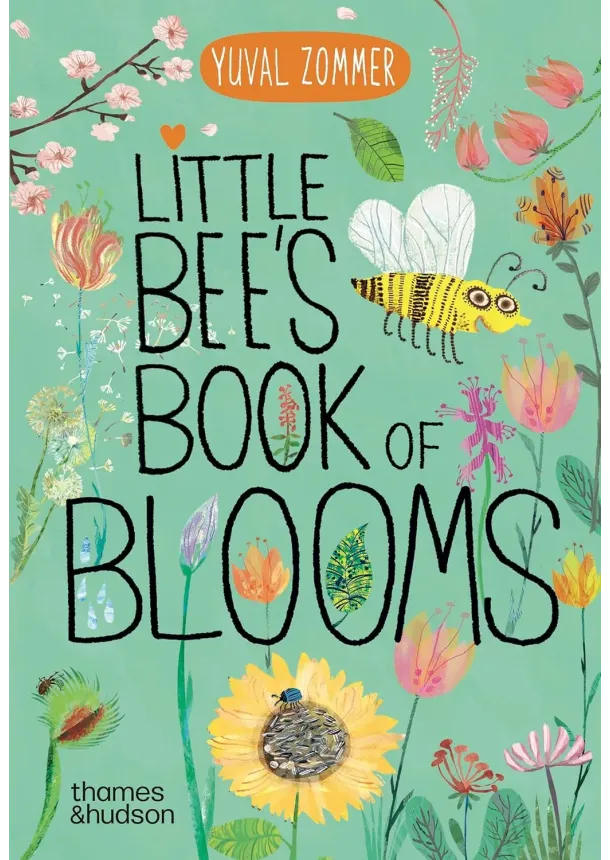 Yuval Zommer - Little Bees Book of Blooms