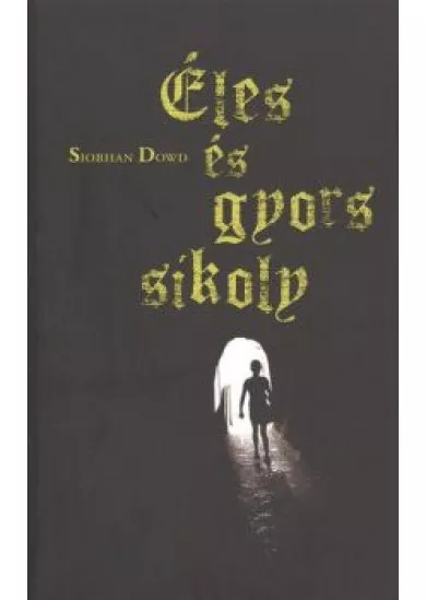 ÉLES ÉS GYORS SIKOLY